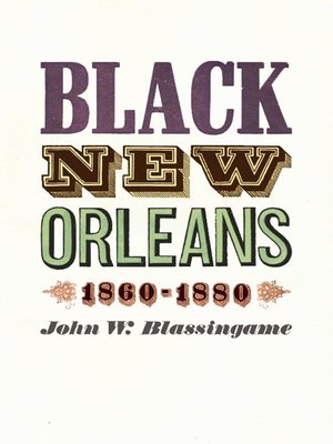 cover image of Black New Orleans, 1860-1880